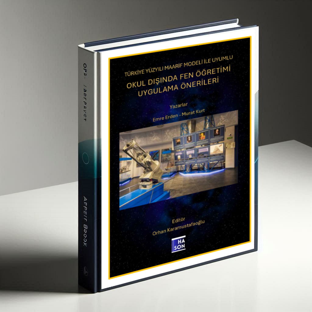 Türkiye Yüzyılı Maarif Modeli ile Uyumlu Okul Dışında Fen Öğretimi Uygulama Önerileri